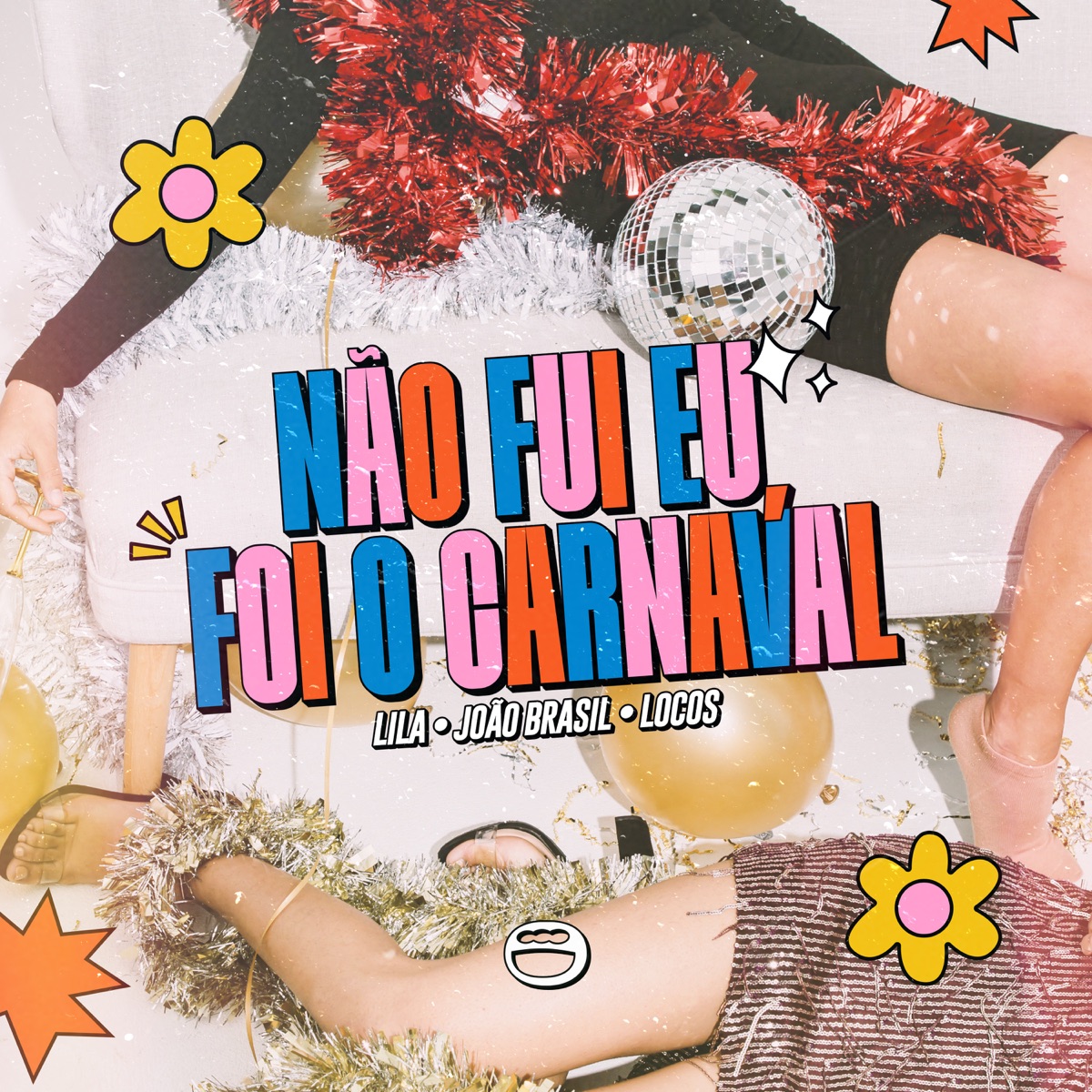 Não Fui Eu, Foi o Carnaval (Remix) - Single by João Brasil, Lila & LOCOS album cover