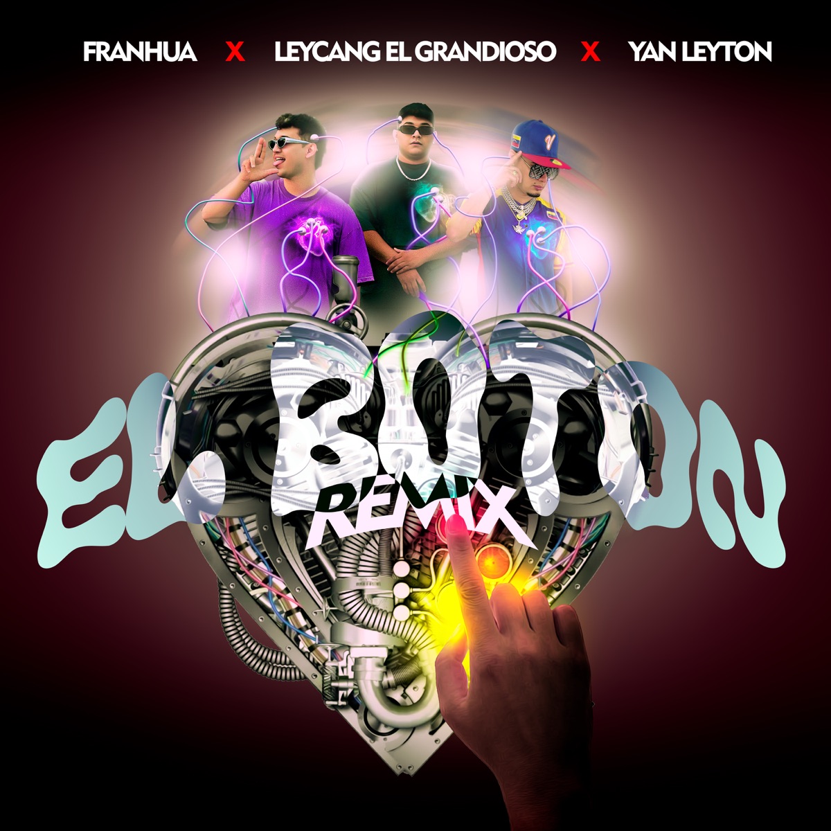 El Boton (Remix) - Single by Leycang El Grandioso, Franhua & Yan Leyton album cover