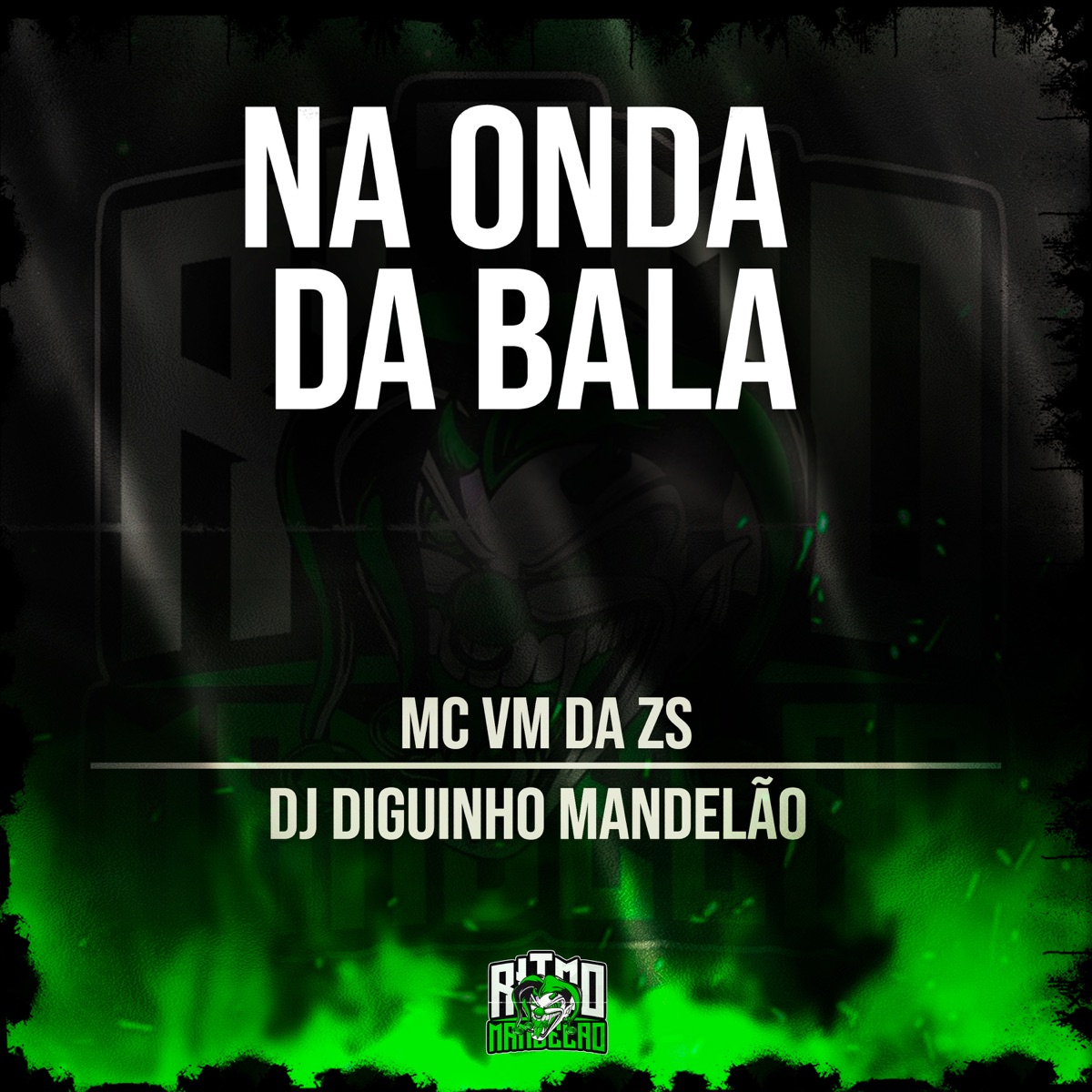 Na Onda da Bala - Single by DJ DIGUINHO MANDELÃO & MC VM da ZS album cover