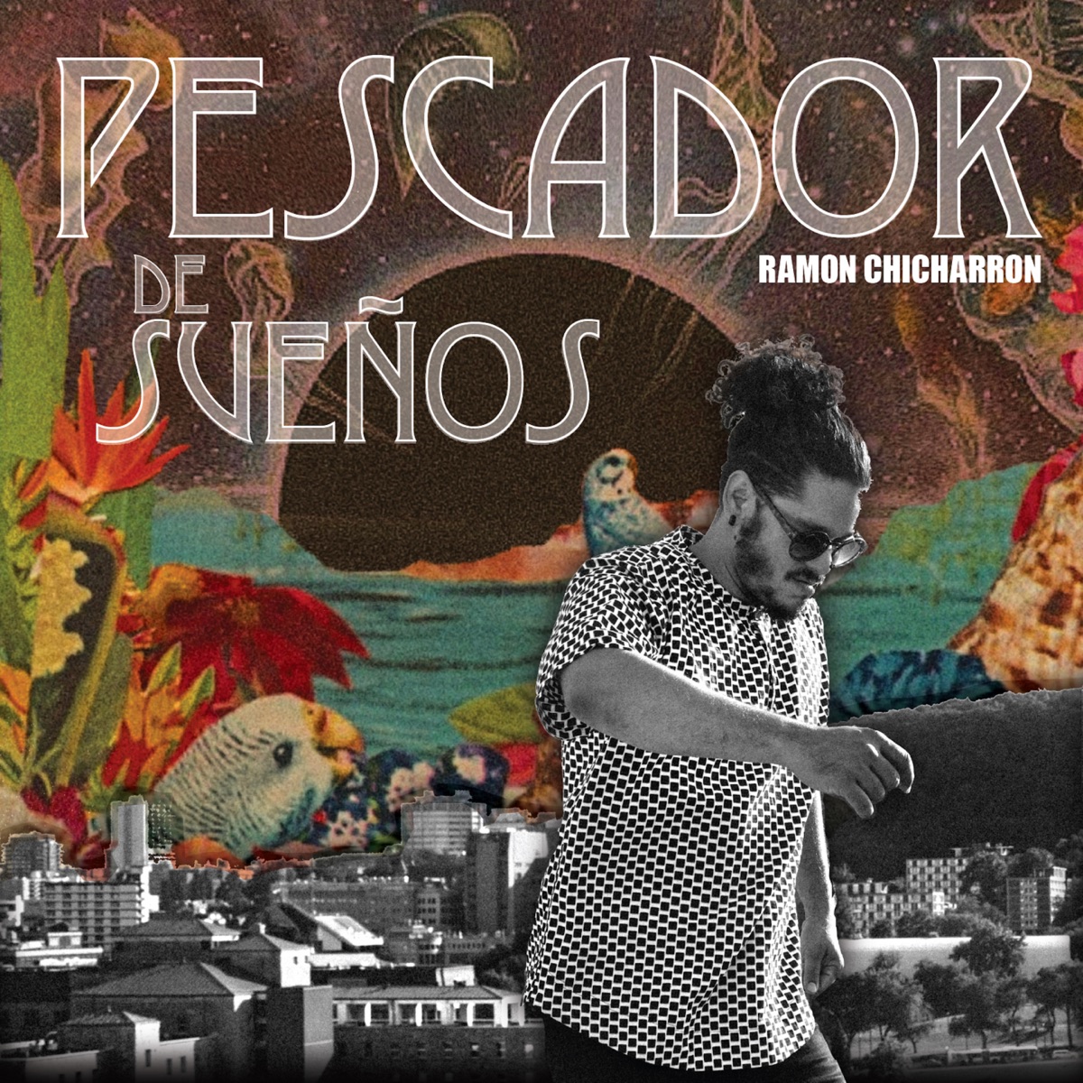 Pescador de Sueños by Ramon Chicharron album cover
