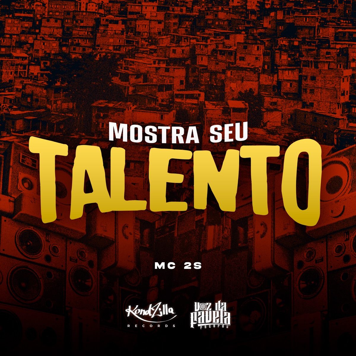 Mostra Seu Talento - Single by Mc 2S album cover
