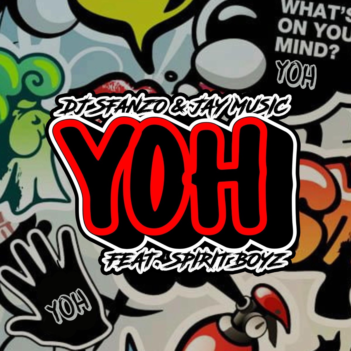 Yoh (feat. Jay music & Spirit boyz) - Single by DJ Sfanzo album cover