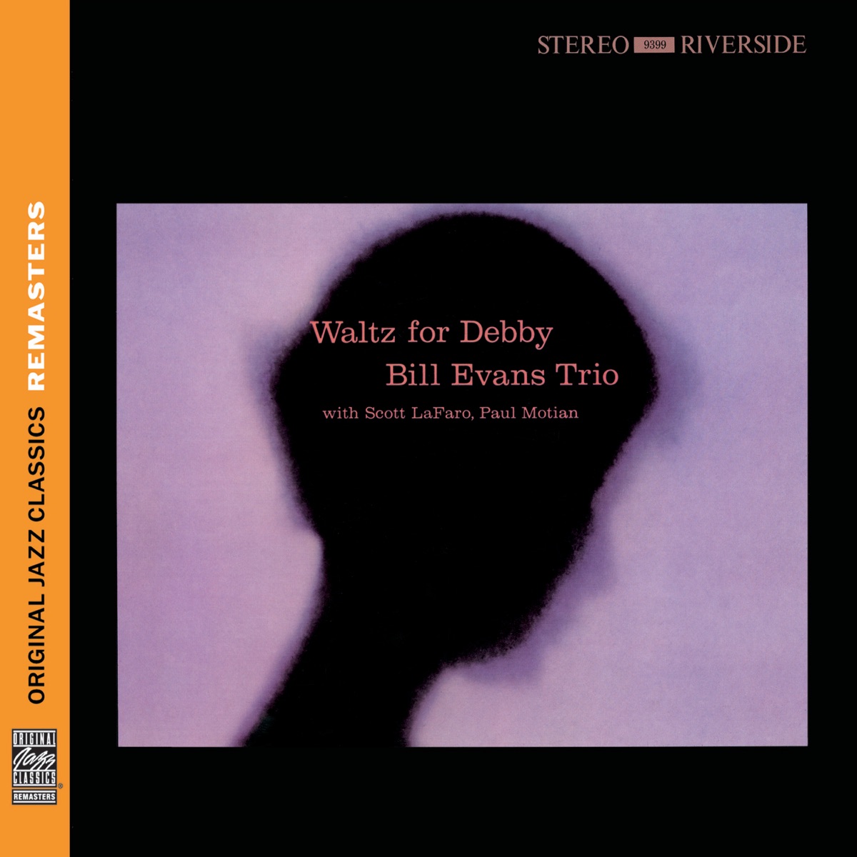 Waltz for Debby (Original Jazz Classics Remasters) [with Paul Motian & Scott LaFaro] by Bill Evans Trio album cover