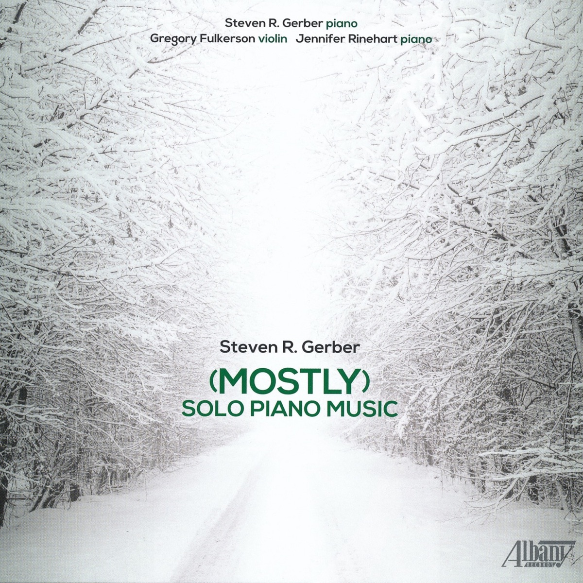 Steven Gerber: (Mostly) Solo Piano Music by Steven Gerber, Gregory Fulkerson & Jennifer Rinehart album cover