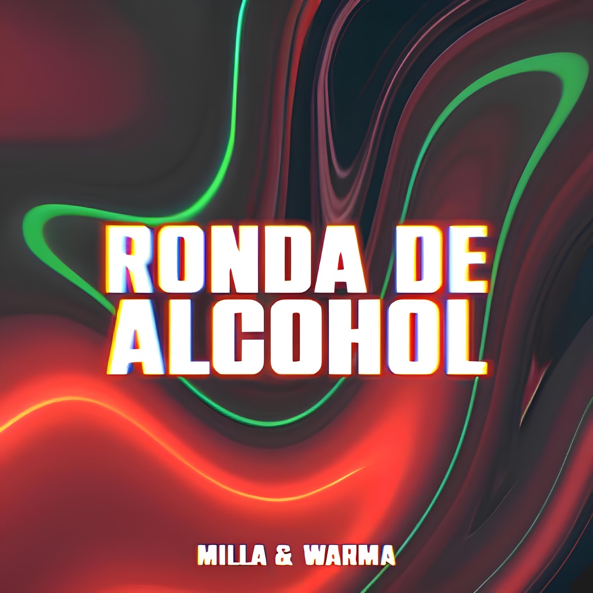Ronda de Alcohol - Single by Warma & Milla album cover