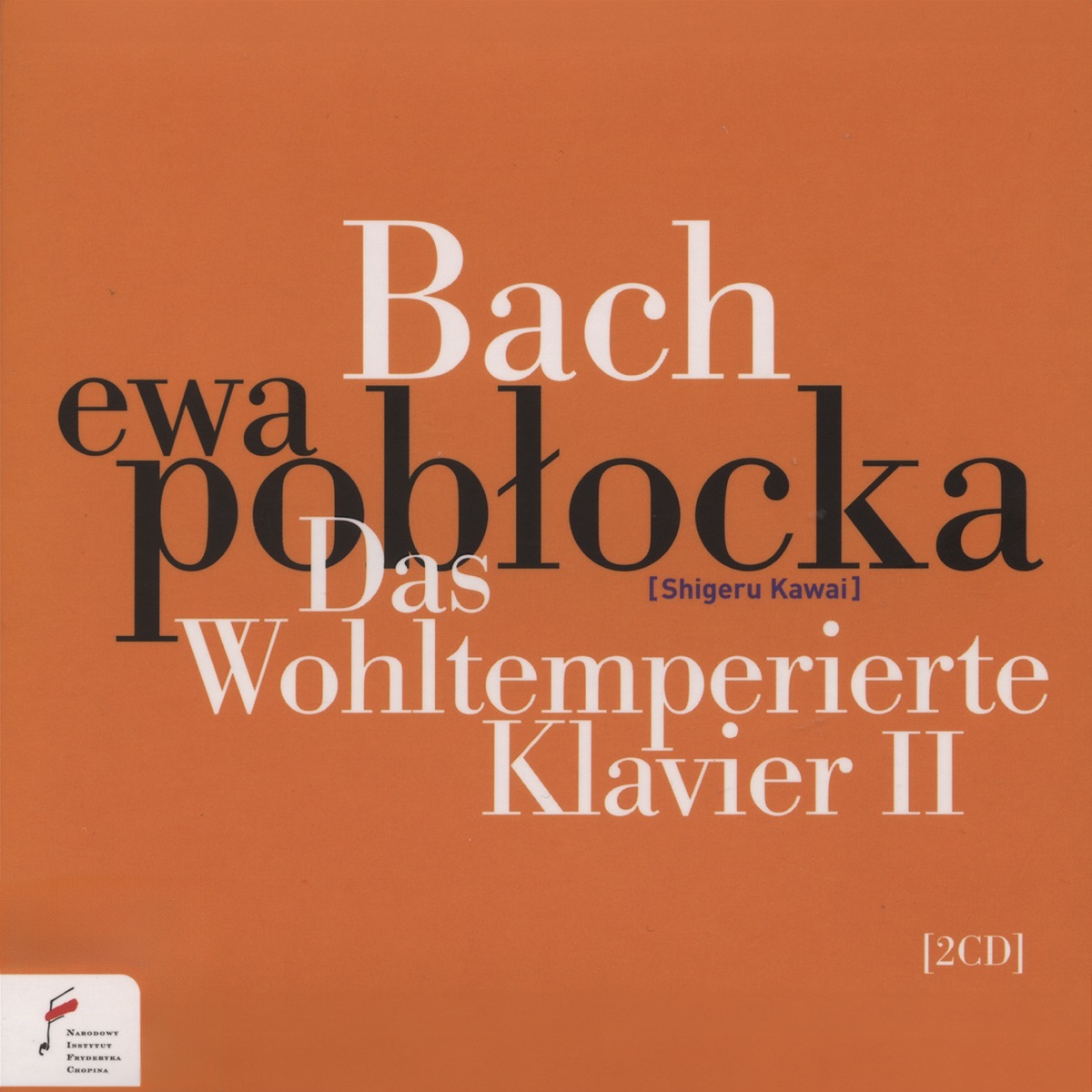 Johann Sebastian Bach: Das Wohltemperierte Klavier II by Ewa Pobłocka album cover