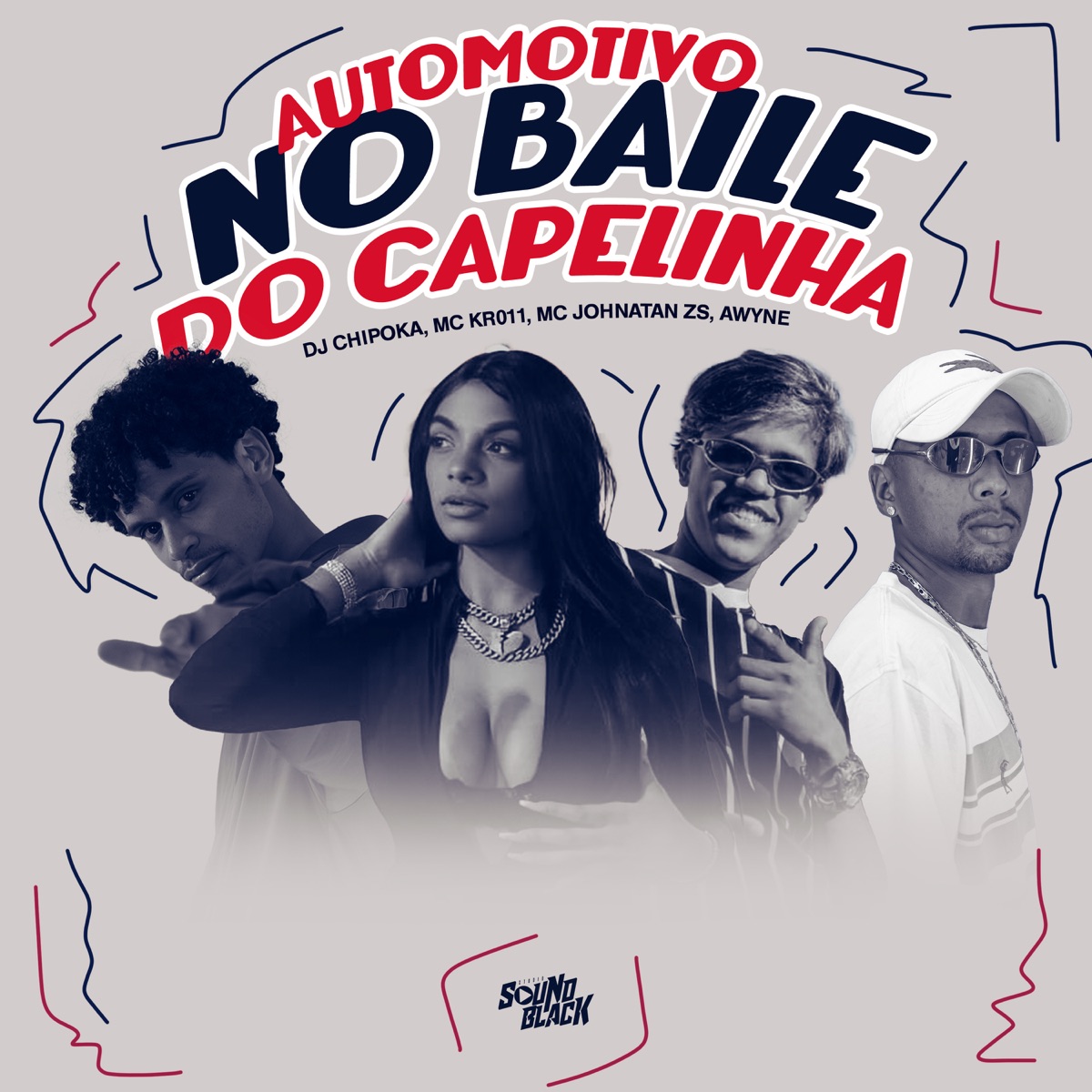 Automotivo no Baile do Capelinha - Single by Mc Kr 011, DJ Chipoka, Mc Johnatan ZS & AWYNE album cover