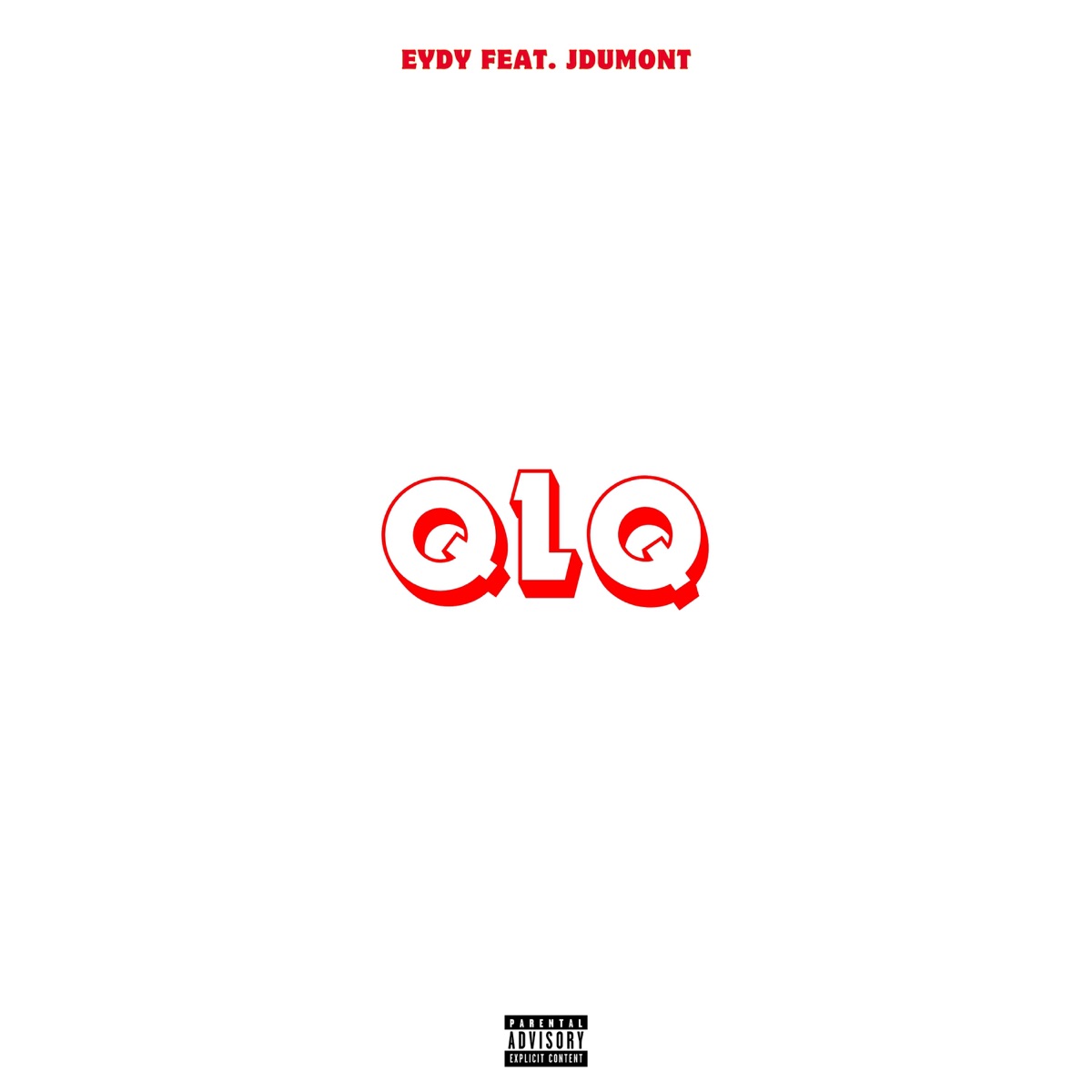 QLQ (feat. JDumont) - Single by EY&DY album cover