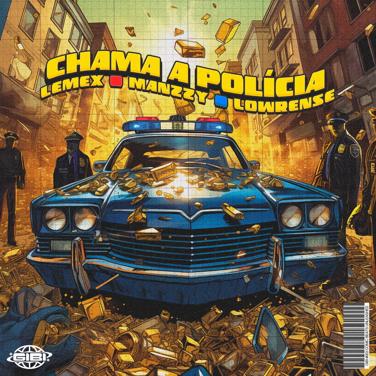 Chama a Polícia - Single by Lemex, Manzzy & Lowrense album cover