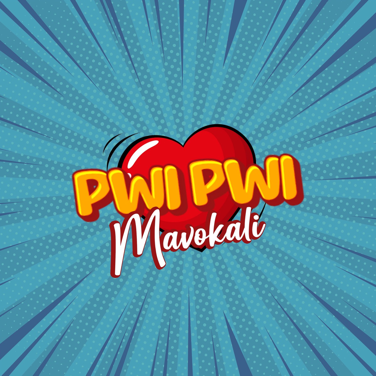 Pwi Pwi - Single by Mavokali album cover