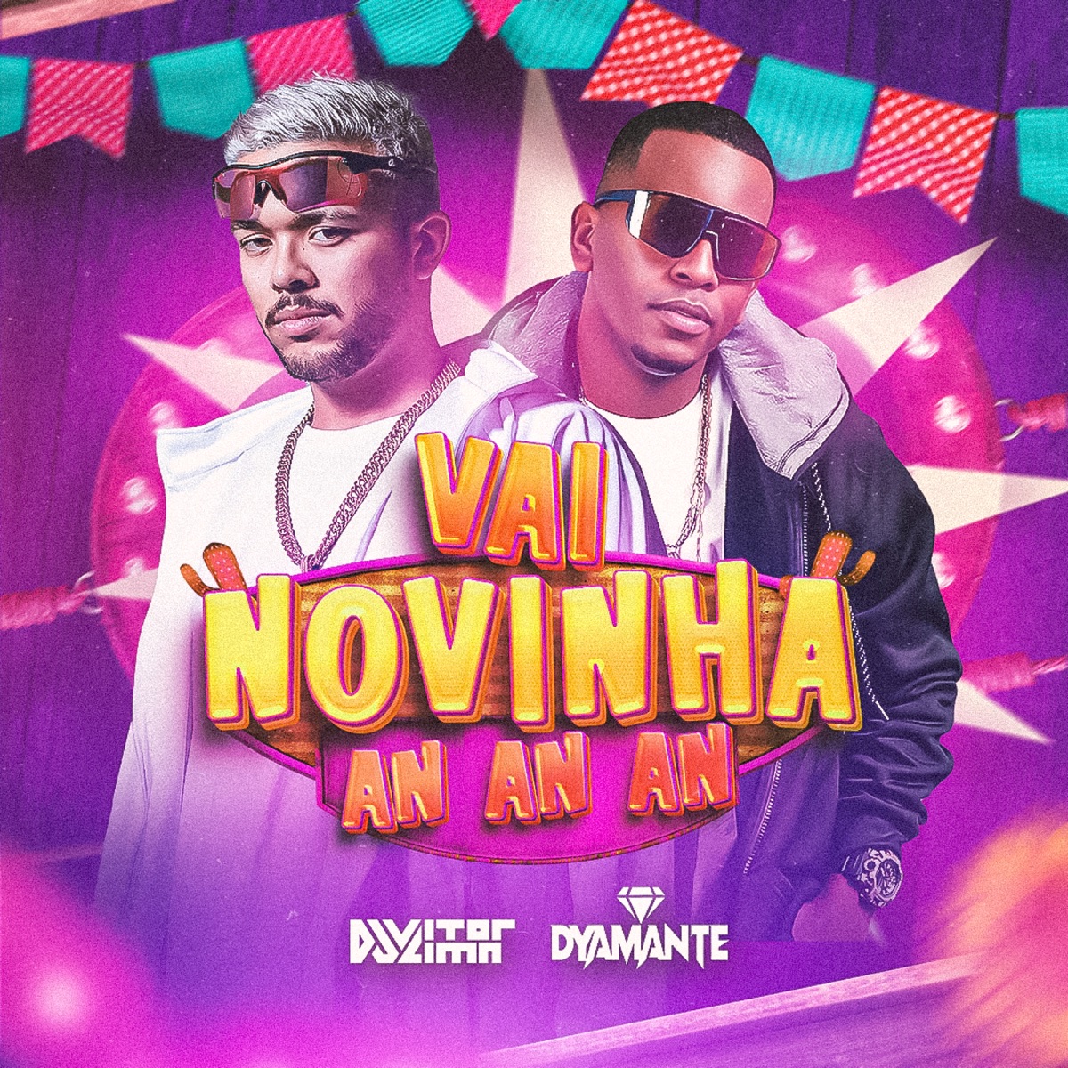 Vai Novinha An An An - Single by Dj Vitor Lima & Dyamante DJ album cover