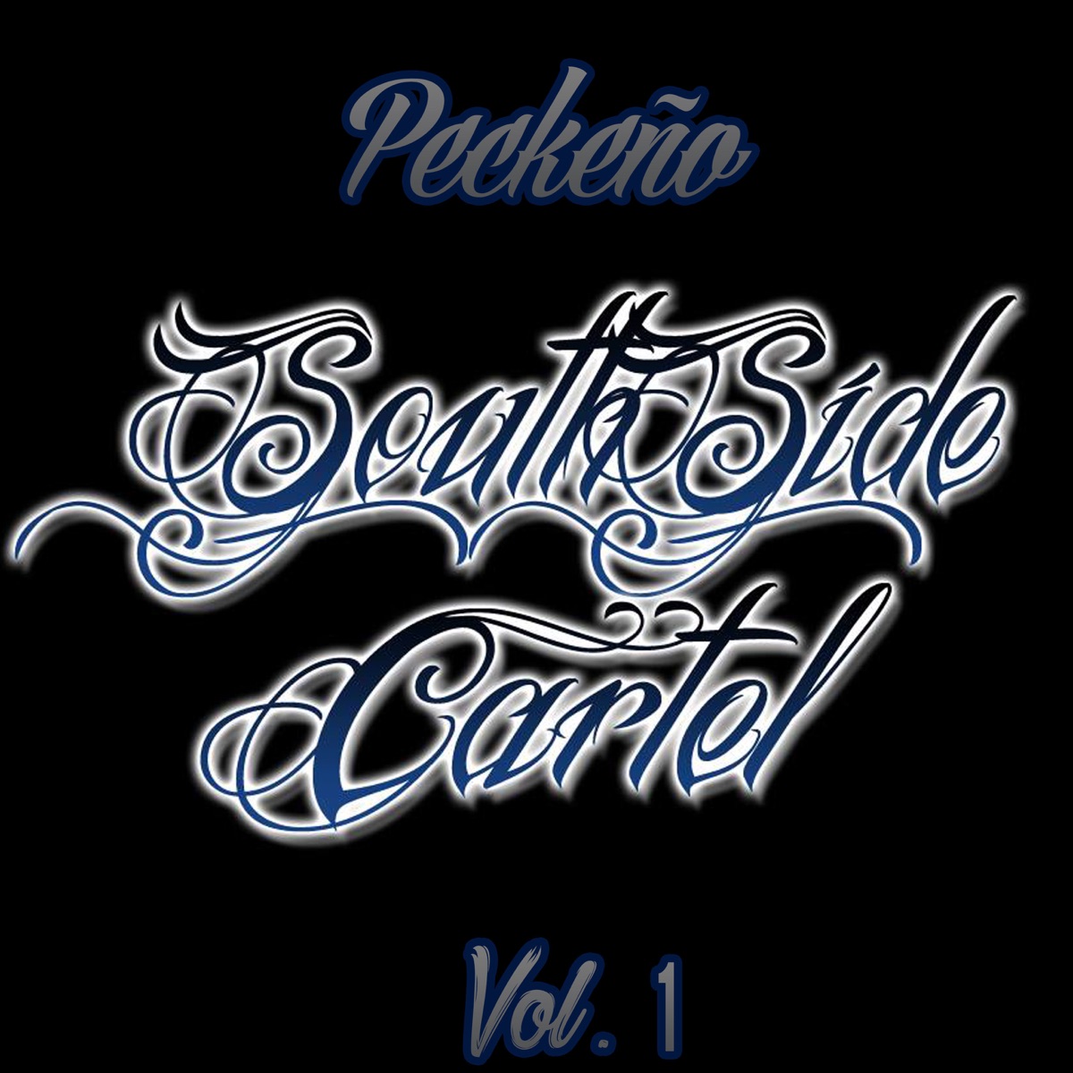 Southside Cartel, Vol. 1 by Peckeño album cover