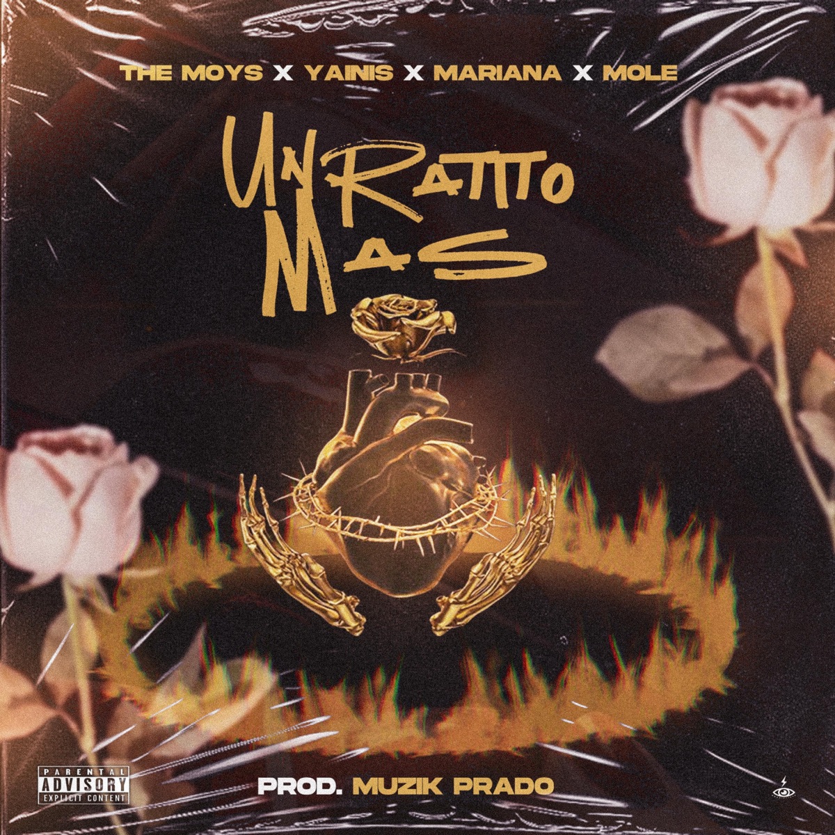 Un Ratito Mas (feat. Mariianna, Mole, El Yainis & MuzikPrado) - Single by THE MOYS album cover