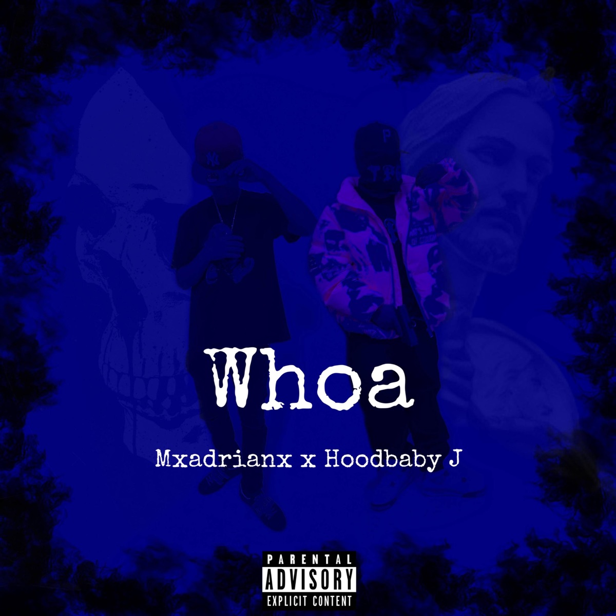 Whoa (feat. Hoodbaby J) - Single by Mxadrianx album cover