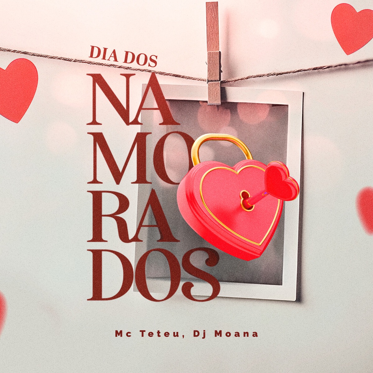 Dia dos namorados - Single by MC Teteu, Dj Moana & Dj Jb Mix album cover