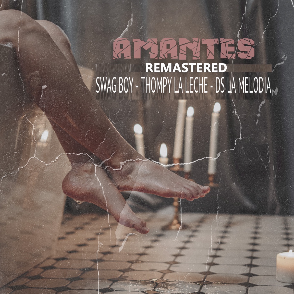 Amantes (Remastered) [feat. D-S la Melodia] - Single by Swag Boy & Thompy La leche album cover