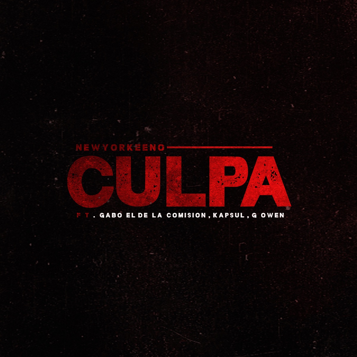 Culpa (feat. Gabo el de la Comision, Kapsul & G Owen) - Single by Newyorkeeno album cover