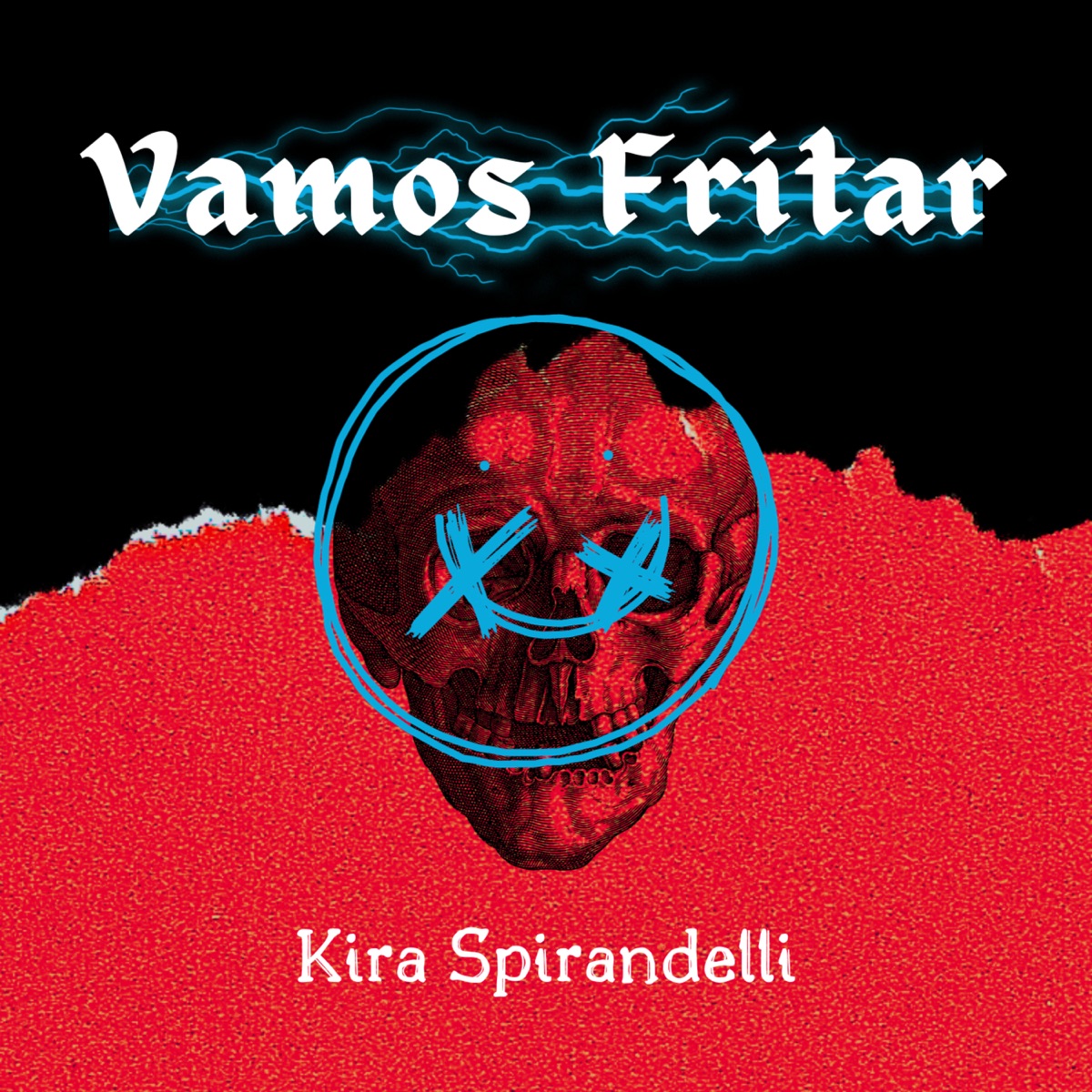 Vamos Fritar - Single by Kira Spirandelli album cover