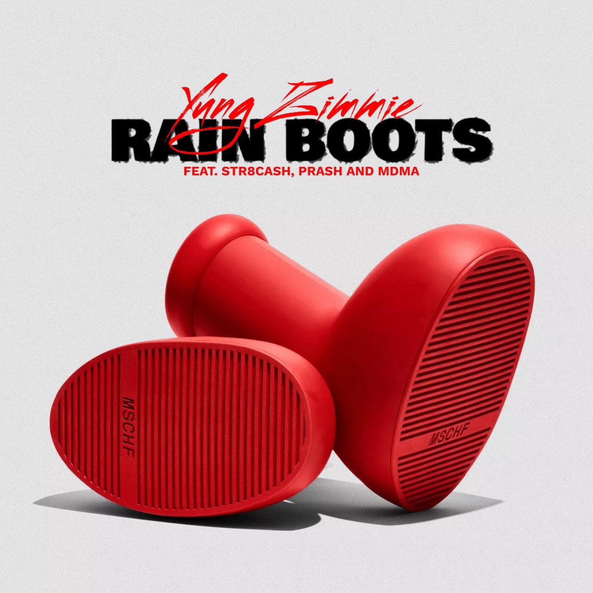Rain Boots (feat. Yung Zimmie, Str8Cash & MDMA) - Single by Prash album cover