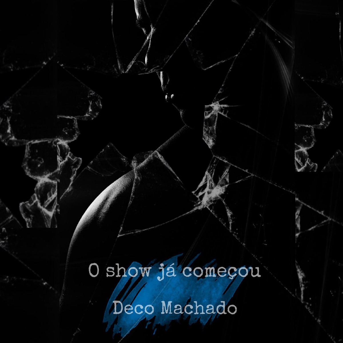 O Show Já Começou - Single by Deco Machado album cover