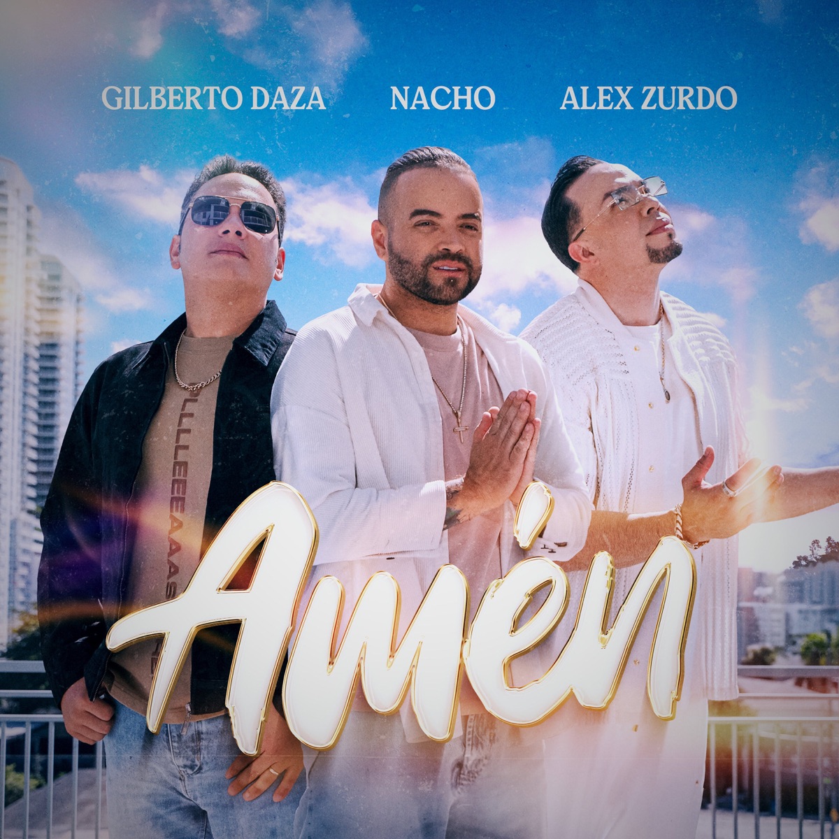 Amén - Single by Nacho, Gilberto Daza & Alex Zurdo album cover