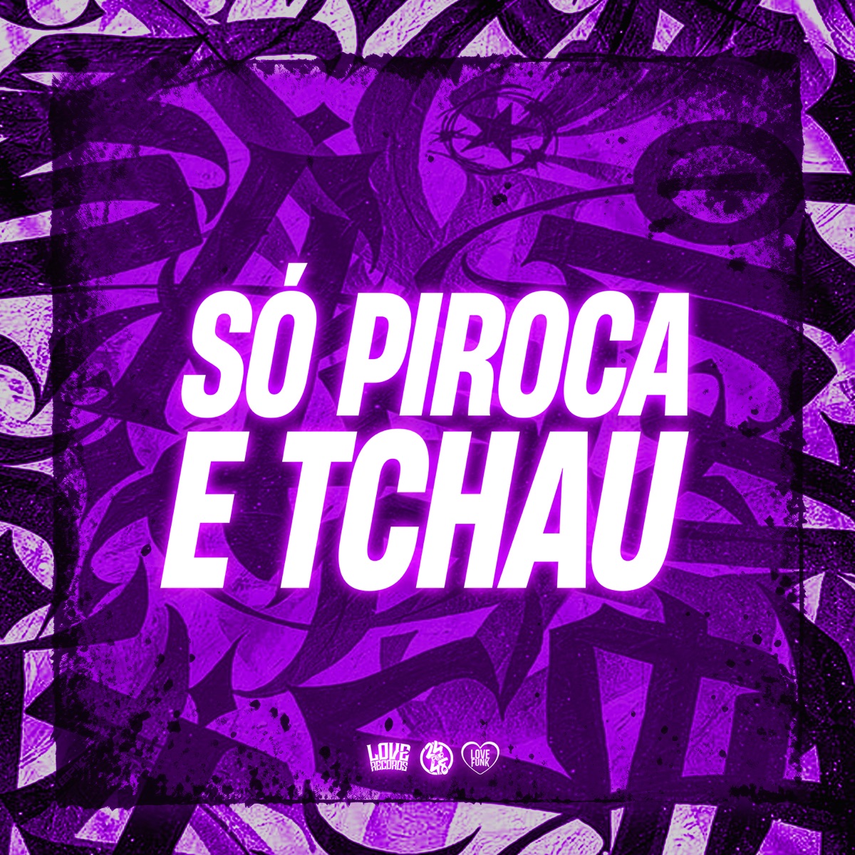 Só Piroca e Tchau (feat. DJ MD OFICIAL) - Single by mc pbó, DJ Kauan NK & MC CAIO DA VM album cover