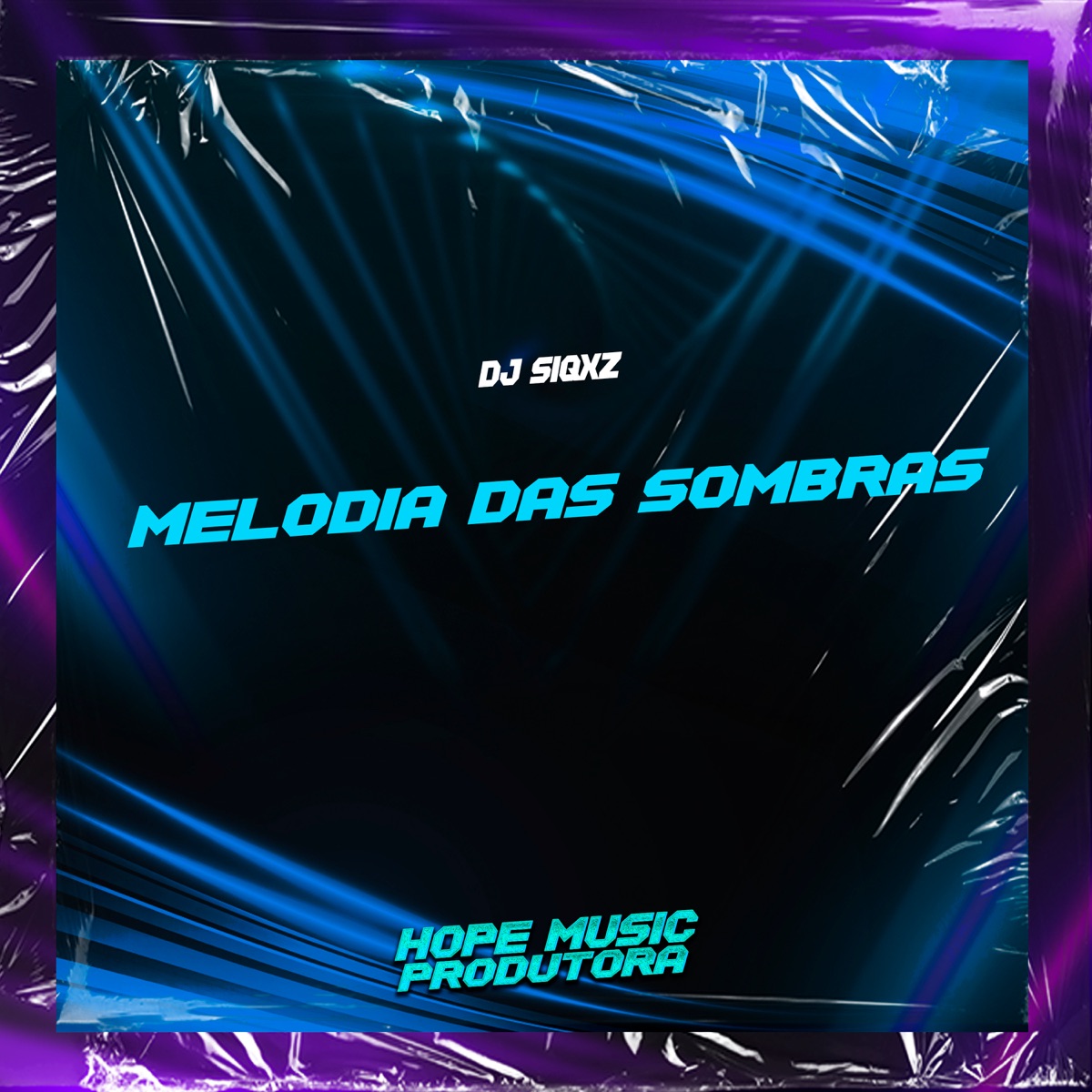 Melodia das Sombras - Single by DJ SIQXZ album cover