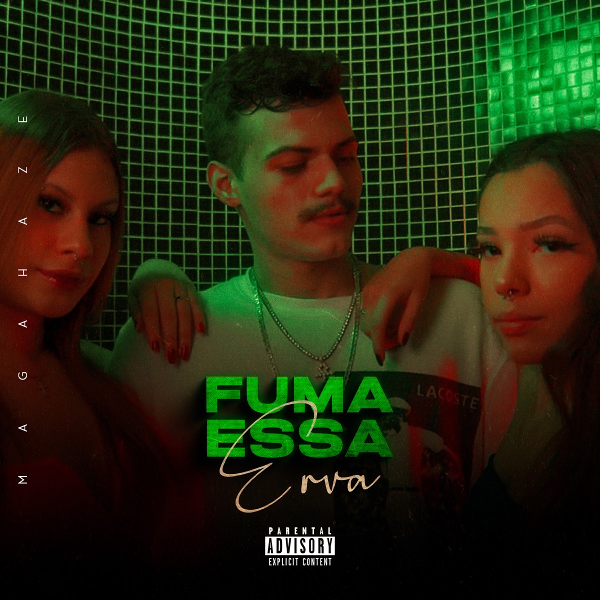 Fuma Essa Erva - Single by MagaHaze album cover