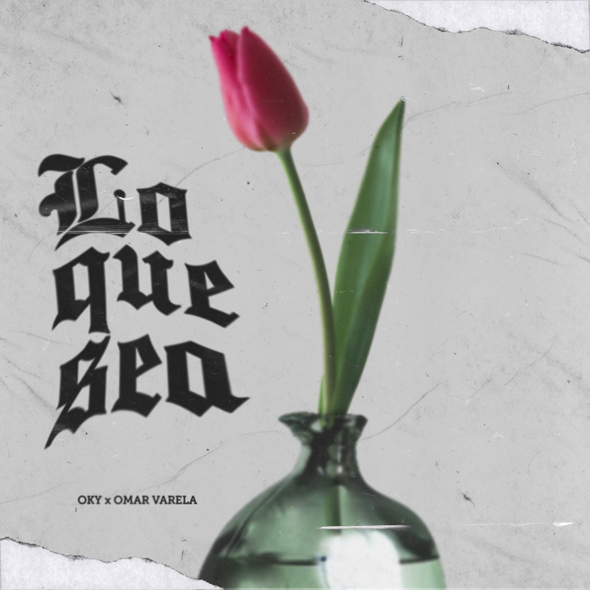 Lo Que Sea - Single by OKY & Omar Varela album cover