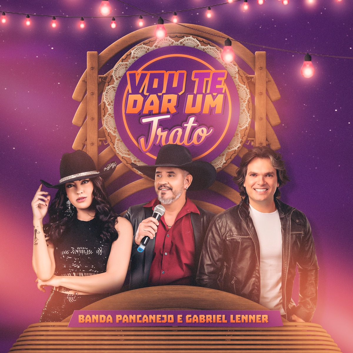 Vou Te Dar um Trato - Single by Banda Pancanejo & Gabriel Lener album cover