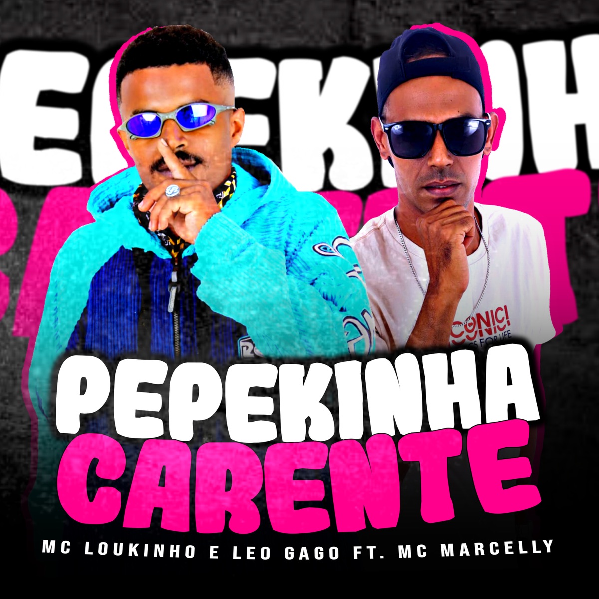 Pepekinha Carente (feat. MC Marcelly) - Single by Mc Loukinho & Leo Gago album cover