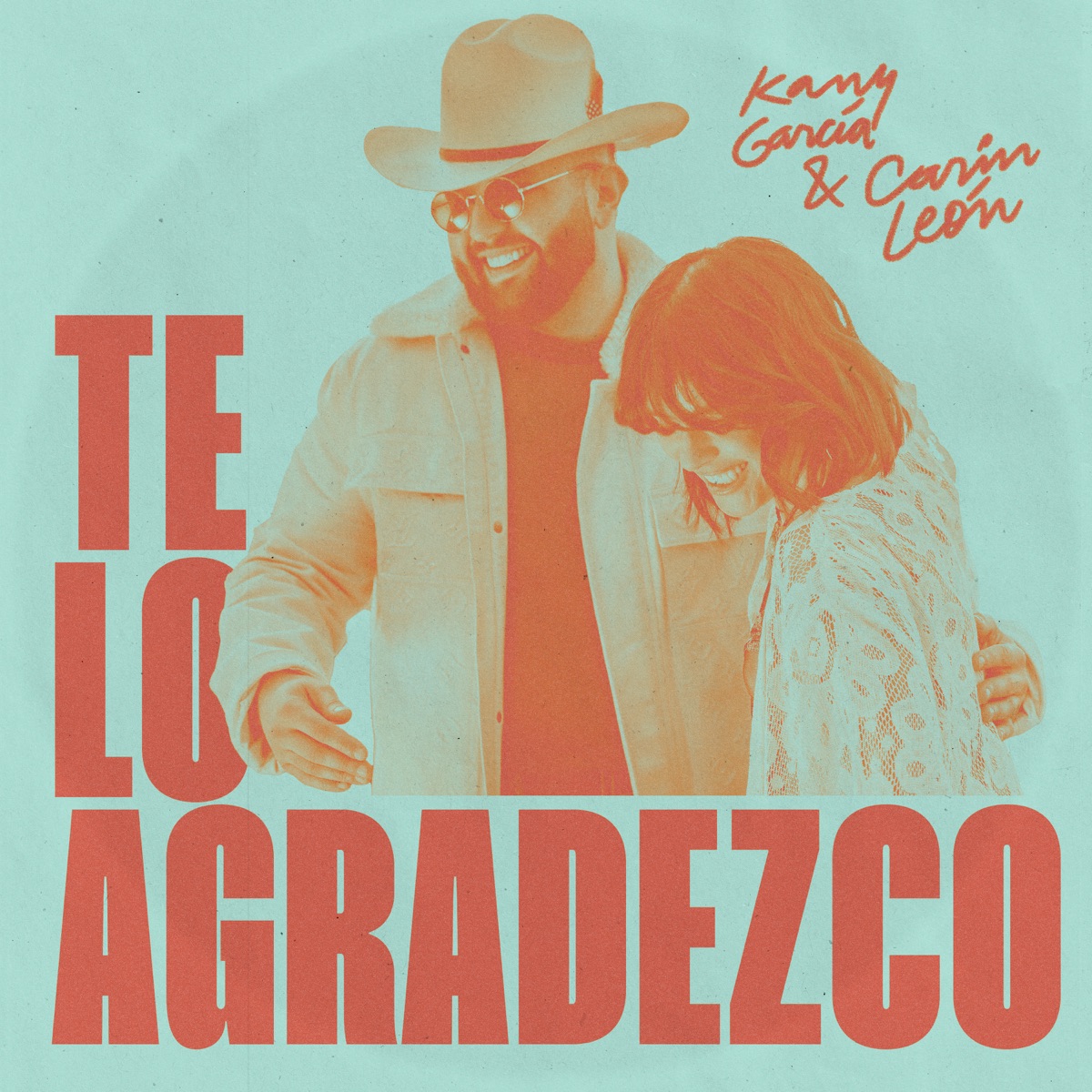 Te Lo Agradezco - Single by Kany García & Carín León album cover