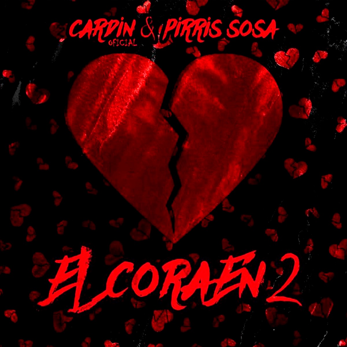 El Cora En 2 - Single by Cardin Oficial & Pirris Sosa album cover