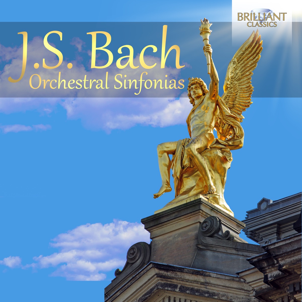 J.S. Bach: Orchestral Sinfonias by Südwestdeutsches Kammerorchester Pforzheim, Trompeten Ensemble Pfeiffer, Kammerorchester Berlin, Dresdner Philharmonie, Netherlands Bach Collegium, Rolf Schweizer, Peter Schreier, Martin Flämig & Pieter Jan Leusink album cover