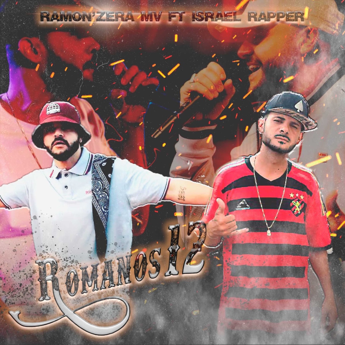 Romanos 12 (feat. Israel Rapper) - Single by Ramon'zera M.V album cover