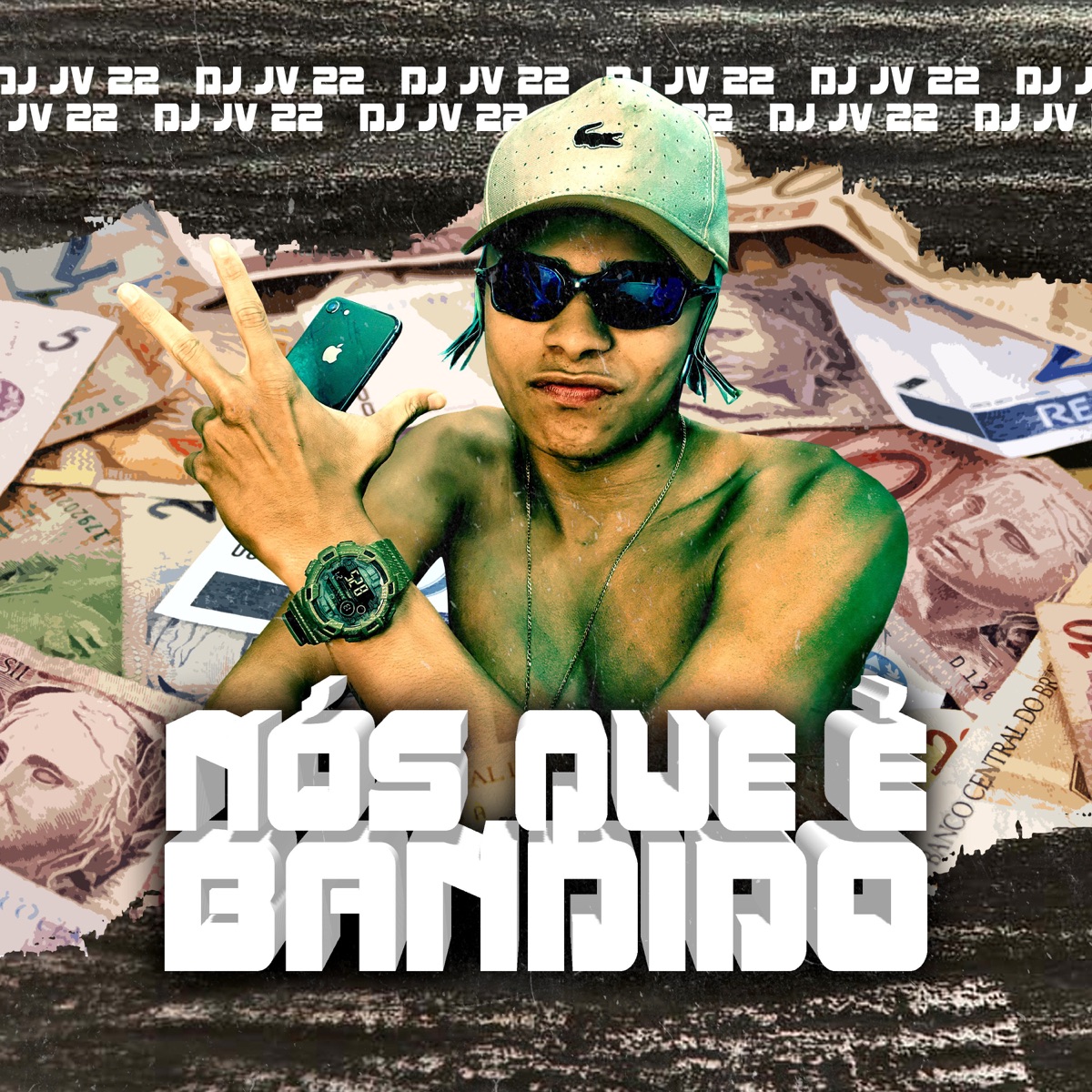 Nós Que É Bandido - Single by DJ JV 22 album cover
