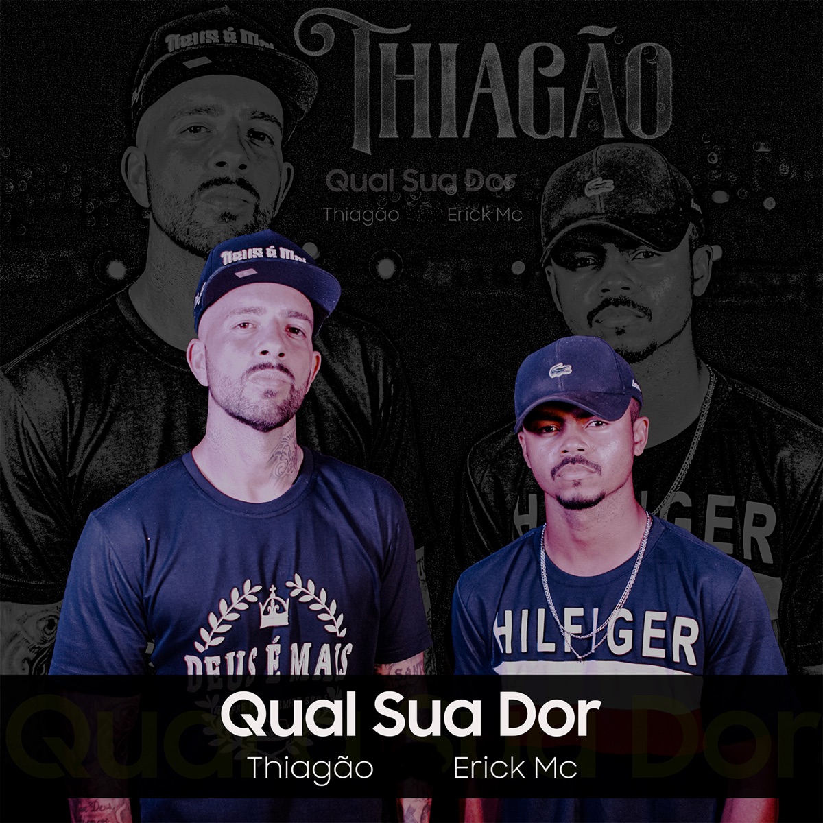 Qual Sua Dor (feat. Erick Mc) - Single by Thiagão album cover