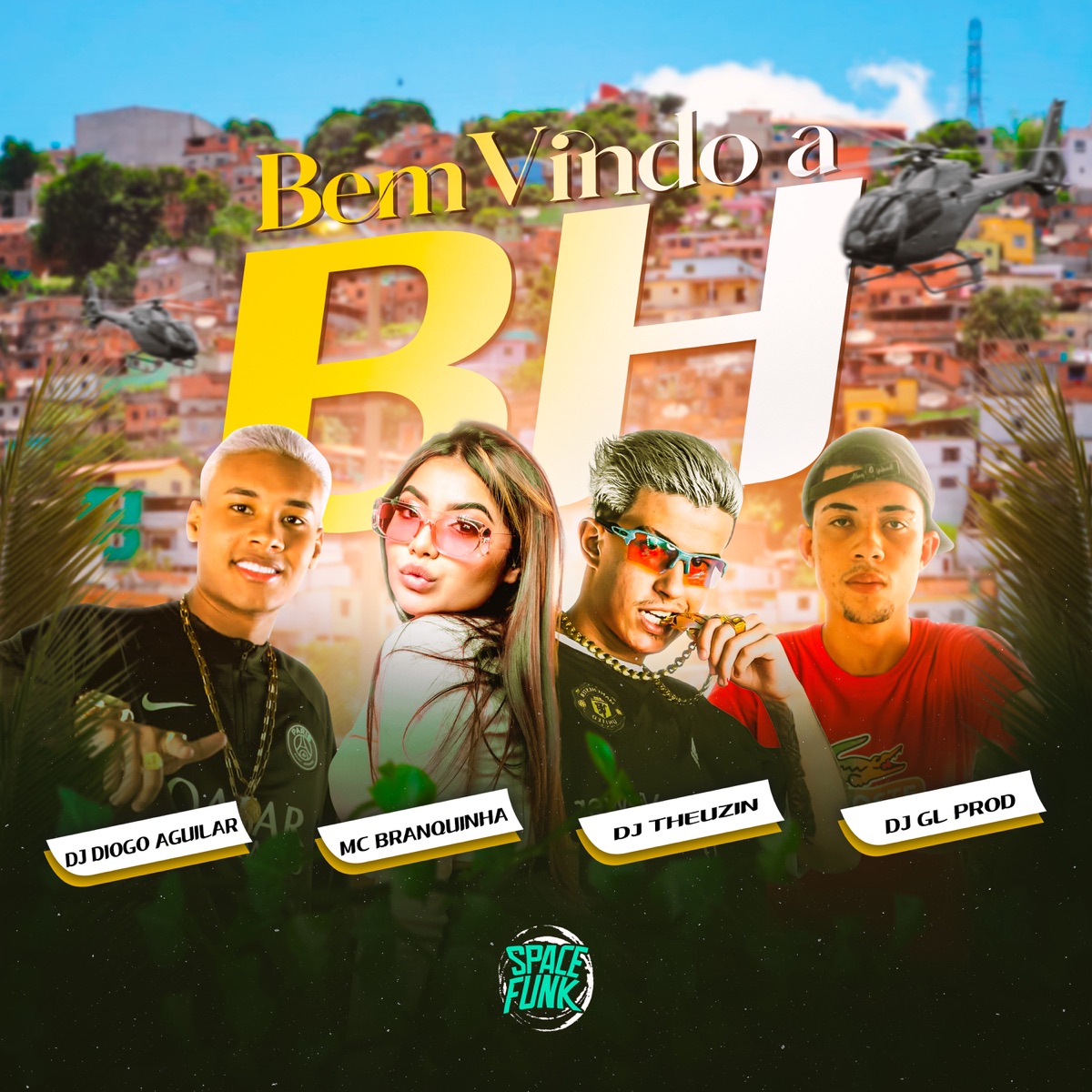 Bem Vindo a Bh (feat. MC Branquinha) - Single by DJ DIOGO AGUILAR, DJ GL PROD & Dj Theuzin album cover