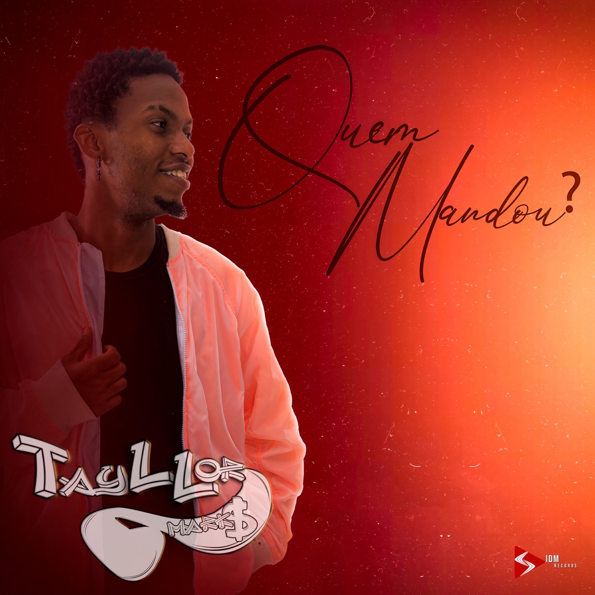 Quem Mandou? - Single by Tayllor Mark$ album cover