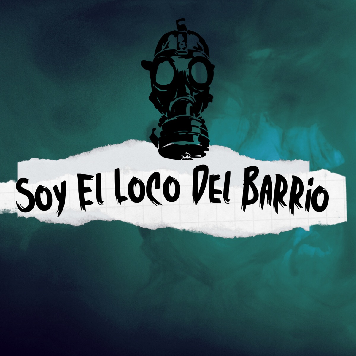 Soy el Loco del Barrio - Single by Mente Oscura Klan Oficial & Vizual Dealer album cover