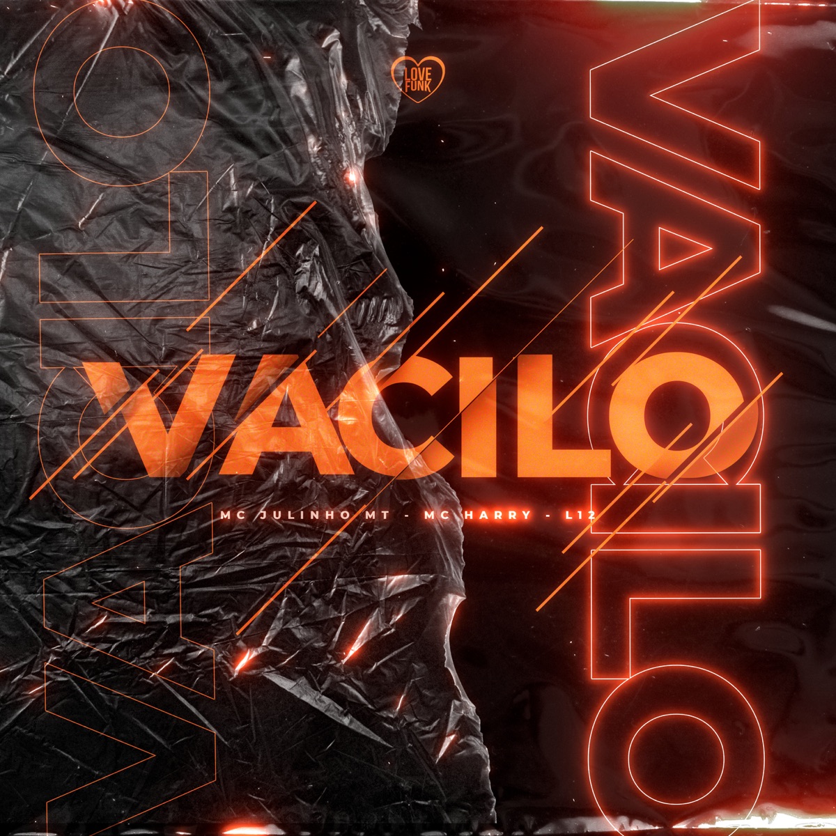 Vacilo - Single by MC Julinho MT, MC Harry & L12 album cover