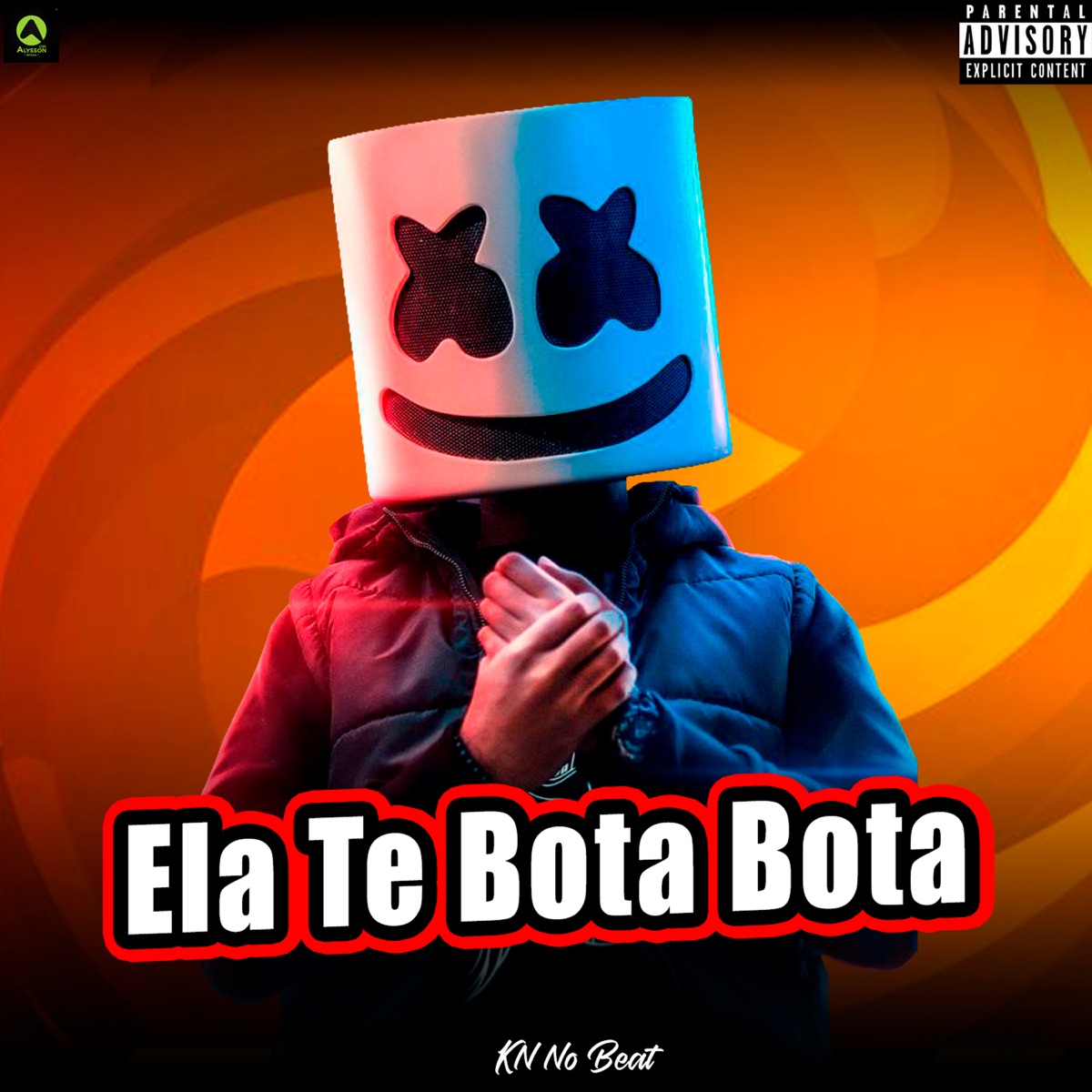 Ela Te Bota Bota (feat. Guga CDs) - Single by KN No Beat album cover