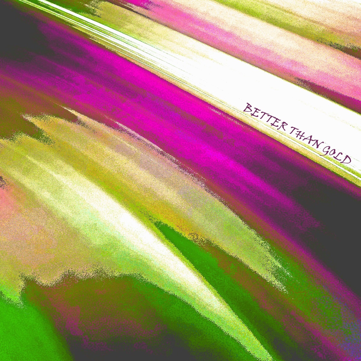 Better Than Gold - Single by Pseudo Bravado album cover