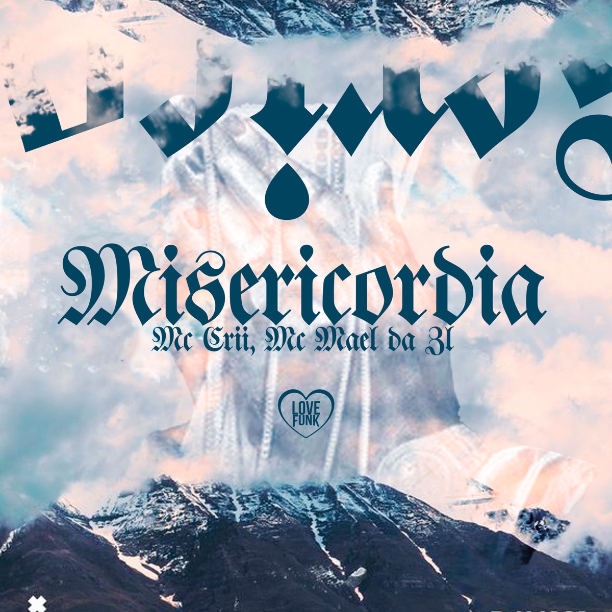 Misericórdia - Single by MC CRII & MC Mael da ZL album cover