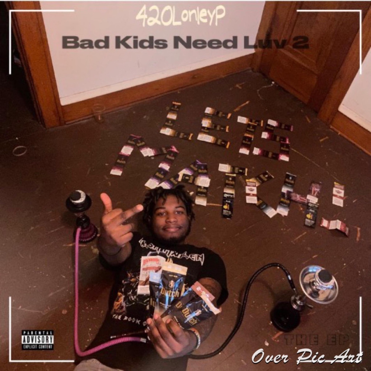 Bad Kids Need Luv 2 by 420Lonleyp album cover