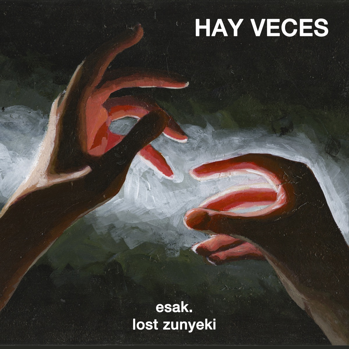 Hay Veces - Single by Lost Zunyeki & Esak album cover