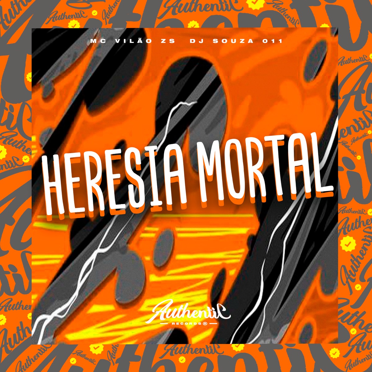 Heresia Mortal - Single by MC Vilão ZS & DJ SOUZA 011 album cover