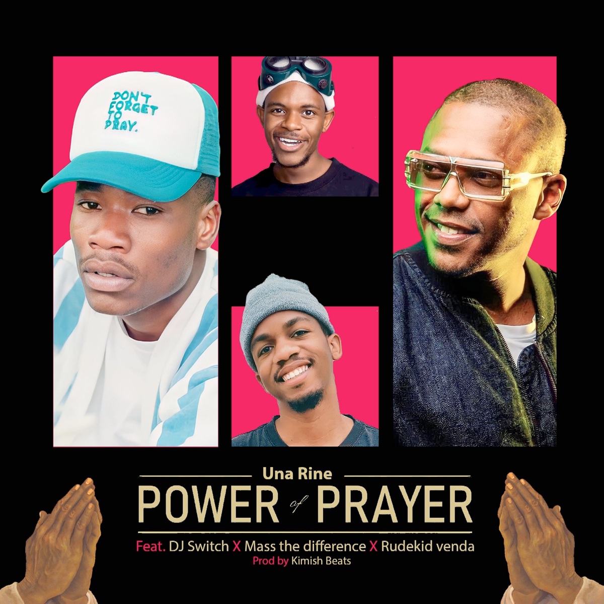 Power of Prayer (feat. DJ Switch, Mass The Difference & Rude Kid Venda) - Single by Una Rine album cover