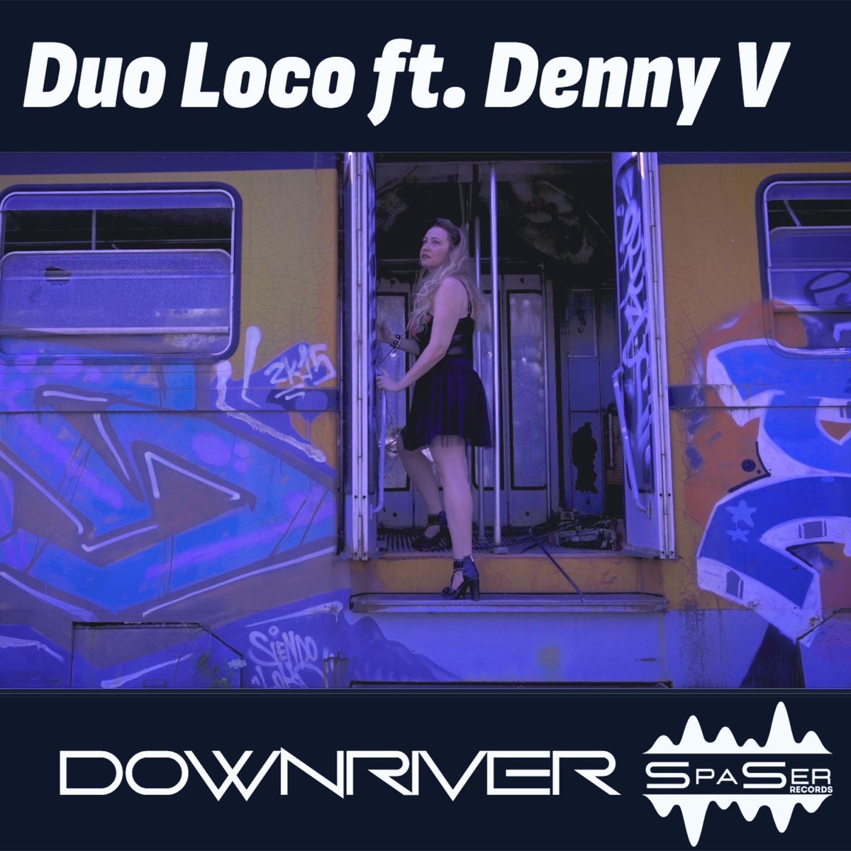 Downriver (feat. Denny V) [Radio Edit] - Single by Duo Loco album cover