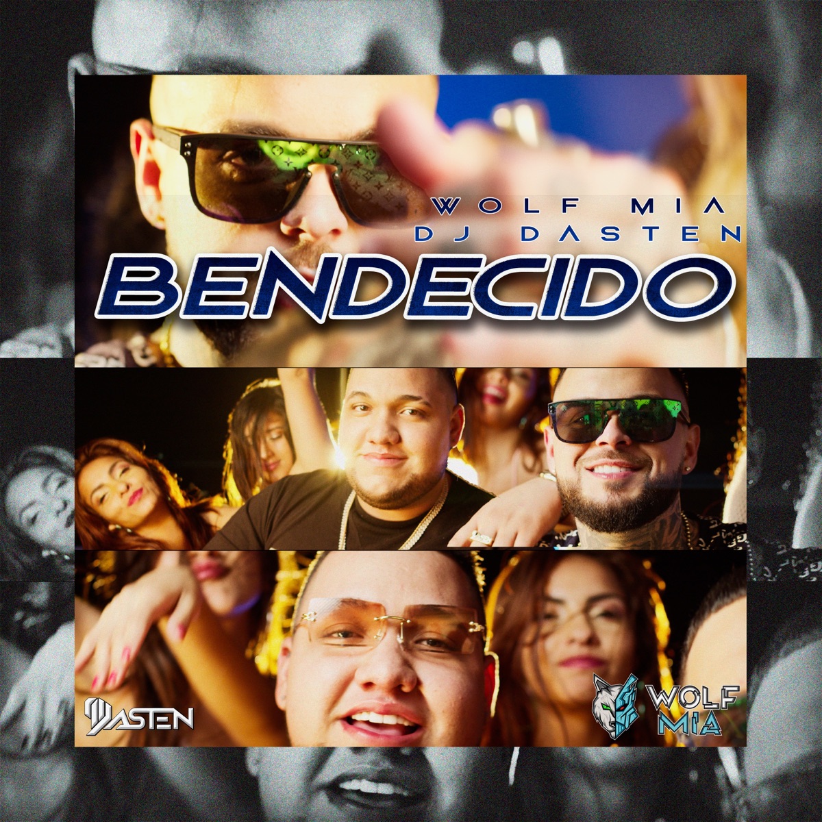 Bendecido - Single by Wolf MIA & Dj Dasten album cover